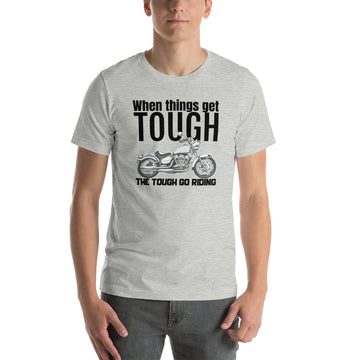 When things get tough Tee