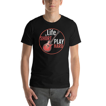 Life is Short-Play Hard Tee